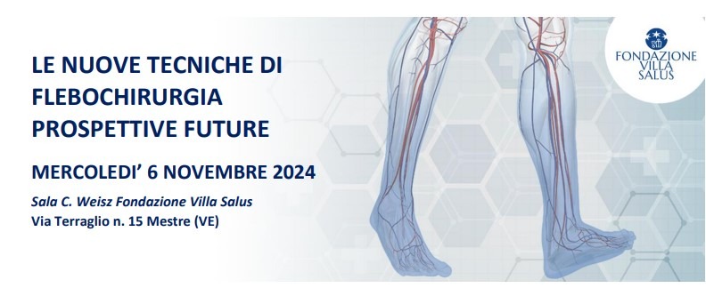 Le nuove tecniche di Flebochirurgia  – prospettive future